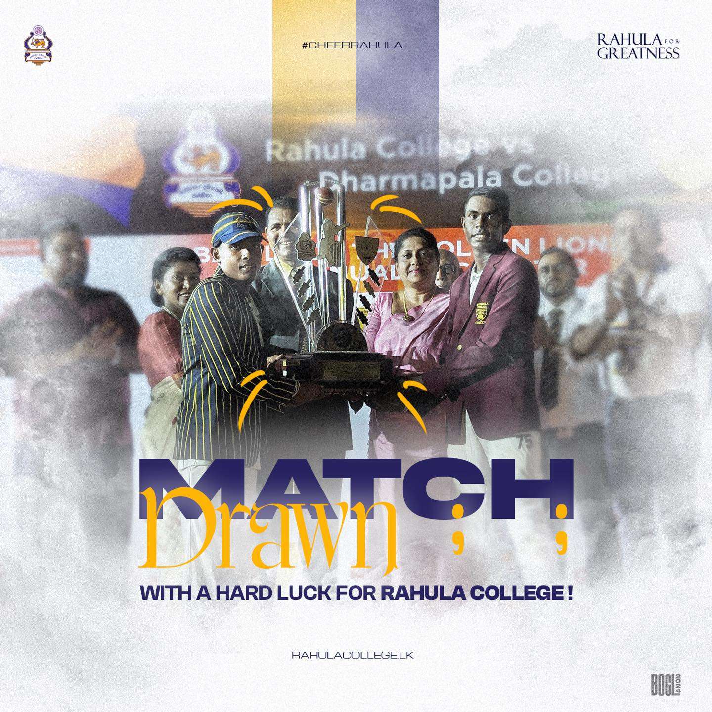 Match drawn with a hard luck for Rahula College! The Best is yet to come! #CheerRahula #RahulaForGreatness #RahulaCollege #RahulaCollegeLK